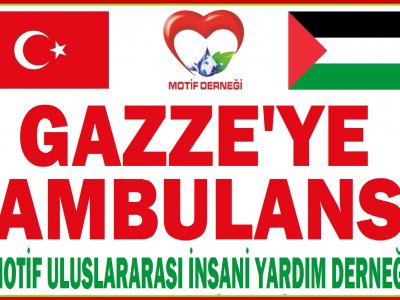 GAZZE YARDIMLARIMIZ DEVAM EDİYOR