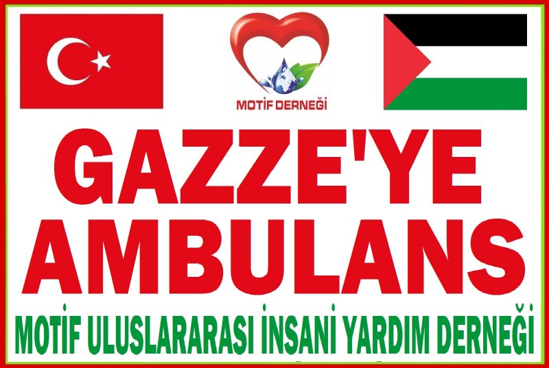 GAZZE YARDIMLARIMIZ DEVAM EDİYOR